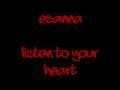 Esanna - Listen To Your Heart