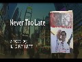 Never Too Late by K.G Follett Book Trailer
