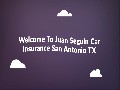 Juan Seguin Cheap Auto Insurance in San Antonio TX