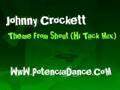 Johnny Crockett - Theme From Shout (Hi Tack Mix)