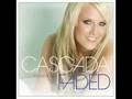 Cascada - Faded (Radio Mix)